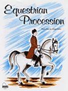 Equestrian Procession [Piano]