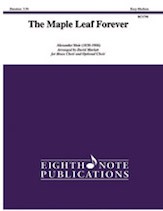 The Maple Leaf Forever [Brass Choir & Opt. Choir] Brass Ens