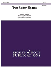 Two Easter Hymns for Brass Quintet and Organ