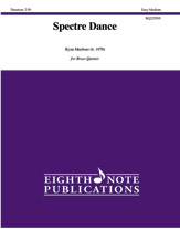 Spectre Dance [Brass Ensemble - Quintet]