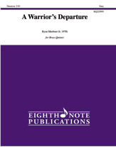 A Warrior's Departure [Brass Ensemble - Quintet]