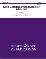 Good Christian Friends, Rejoice! [Brass Ensemble - Quintet]