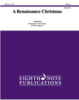 A Renaissance Christmas [Brass Ensemble - Quintet]
