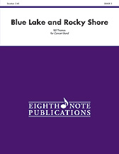 Blue Lake and Rocky Shore - Band Arrangement