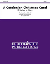 A Catalonian Christmas Carol - Band Arrangement