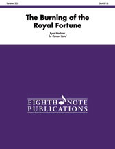 The Burning of the Royal Fortune - Band Arrangement