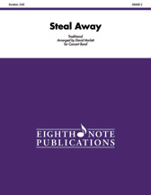 Steal Away - Band Arrangement