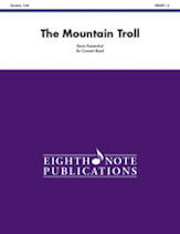 The Mountain Troll [Concert Band] Kaisershot Conc Band