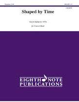 Shaped by Time - Band Arrangement
