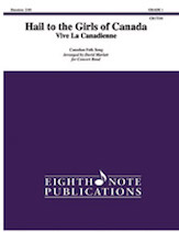 Hail to the Girls of Canada - Band Arrangement