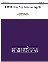 I Will Give My Love an Apple - Band Arrangement