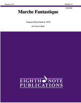 Marche Fantastique [Concert Band]