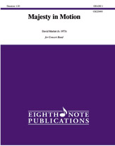 Majesty in Motion [Concert Band]
