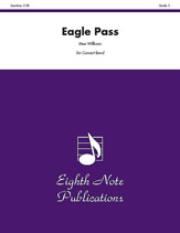 Eagle Pass - Band Arrangement
