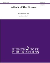 Attack of the Drones [Concert Band]