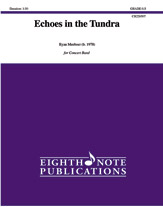 Echoes in the Tundra [Concert Band]