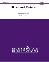 Of Fate and Fortune [Concert Band]