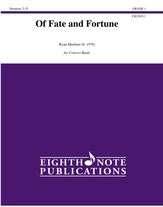 Of Fate and Fortune [Concert Band]