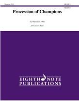 Procession of Champions [Concert Band]