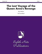 The Last Voyage of the Queen Anne's Revenge - Band Arrangement