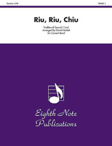 Riu, Riu, Chiu - Band Arrangement