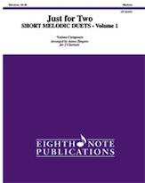 Just for Two Short Melodic Duets Volume 1 [2 Clarinets] Clari Duet