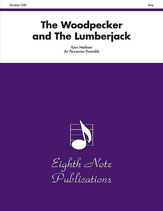 The Woodpecker and the Lumberjack - Percussion Ensemble