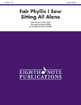Fair Phyllis I Saw Sitting All Alone - Sax Quartet AATB