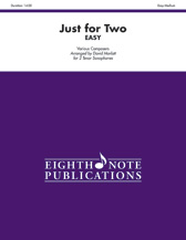Just for Two Easy [2 Tenor Saxophones] Part(s)