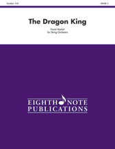 The Dragon King - String Orchestra Arrangement