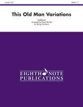 This Old Man Variations - String Orchestra Arrangement