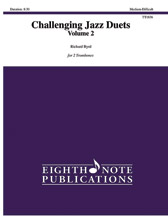 Challenging Jazz Duets Volume 2 [Trombone]