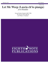 Let Me Weep (Lascia ch'io pianga) [2 Flutes & 2 Clarinets] Wwnd Ens