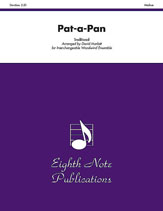 Pat-a-Pan [Interchangeable Woodwind Ensemble]