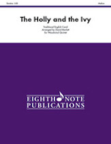 The Holly and the Ivy [Woodwind Quintet] Score & Pa