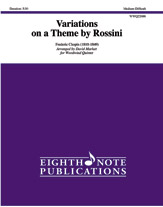 Variations on a Theme by Rossini [Woodwind Quintet]