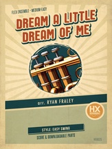 Dream a Little Dream of Me [FLEX Jazz Ensemble]