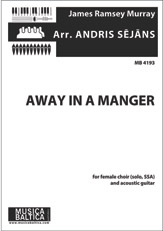 Away in a Manger (Upper Voices) [SSA, Guitar/Harp & Optional Melody Instrument]