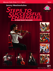 Kjos Woolstenhulme   Steps to Successful Ensembles Book 1 - Alternate Violin (Viola TC)