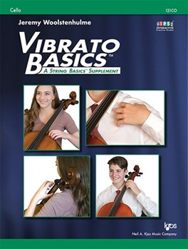 Vibrato Basics (A String Basics Supplement) by Woolstenhulme Jeremy for Cello