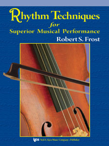 Kjos Frost R   Rhythm Techniques for Superior Musical Performance - Score
