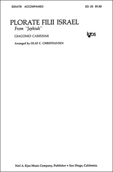 Plorate Filii Israel From Jephtah by Carissimi Giacomo - Christiansen - for SSAATB
