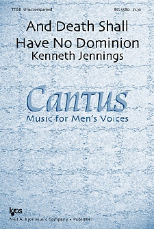 And Death Shall Have No Dominion by Jennings Kenneth for TTBB a cappella