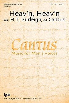 Heav'n Heav'n by Cantus - Burleigh Harry T - for TTBB a cappella