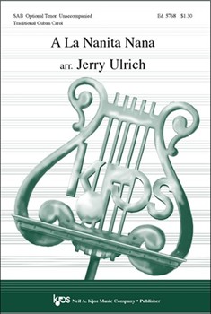 A La Nanita Nana by Ulrich Jerry - Ulrich Jerry - for SAB