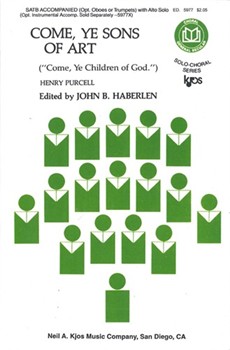 Come Ye Sons Of Art by Purcell - Haberlen John - for SATB