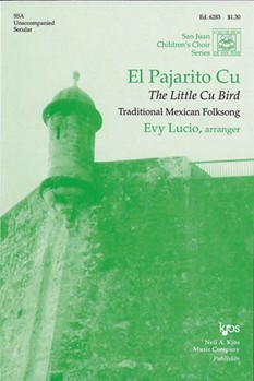 EL PAJARITO CU (THE LITTLE BIRD) by Evy Lucio for SSA/2 Part/U