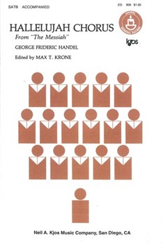Hallelujah Chorus From "messiah" by Handel George Frideric - Krone Max - C Major for SATB