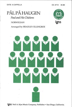 Pal Pa Haugen by Norwegian Folk Song - Ellingboe Bradley - for SATB