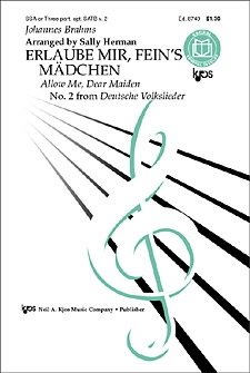 ERLAUBE MIR, FEIN'S MADCHEN (ALLOW ME, DEAR MAIDEN)